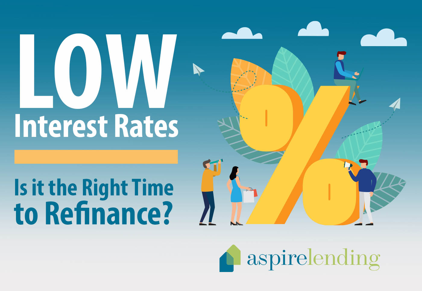 How Long Will Low Interest Rates Last? Aspire